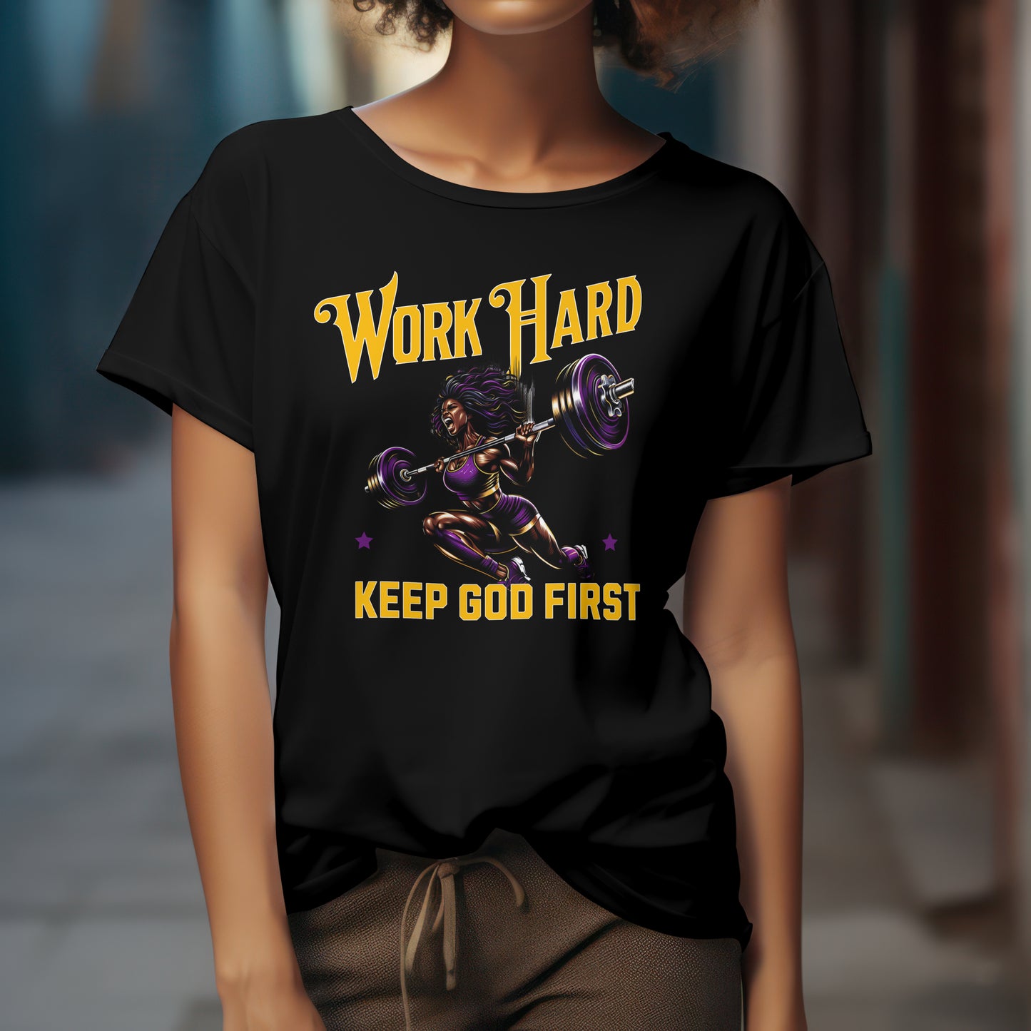 WORK HARD KEEP GOD FIRST