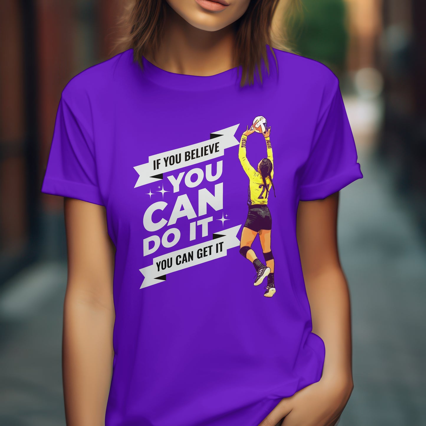 BELIEVE YOU CAN DO IT