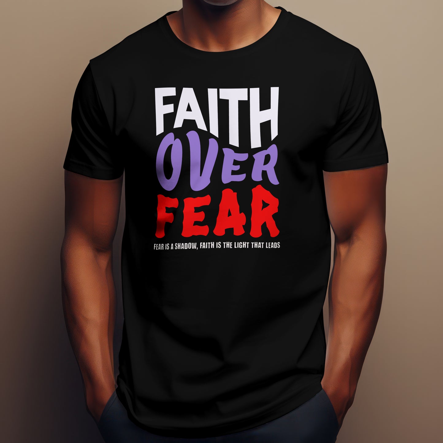 Faith Over Fear Embrace Your Strenghth